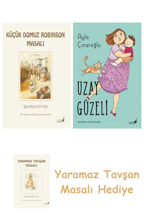 Beatrix Potter 23 - Küçük Domuz Robinson Masalı + Uzay Güzeli + Yaramaz Tavşan Masalı