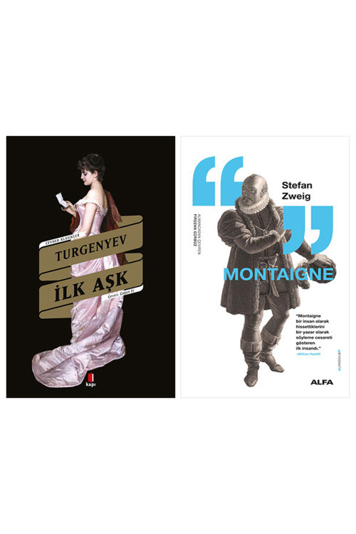 İlk Aşk + Montaigne