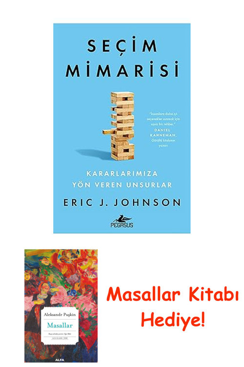 Seçim Mimarisi: Kararlarımıza Yön Veren Unsurlar + Masallar Kitabı