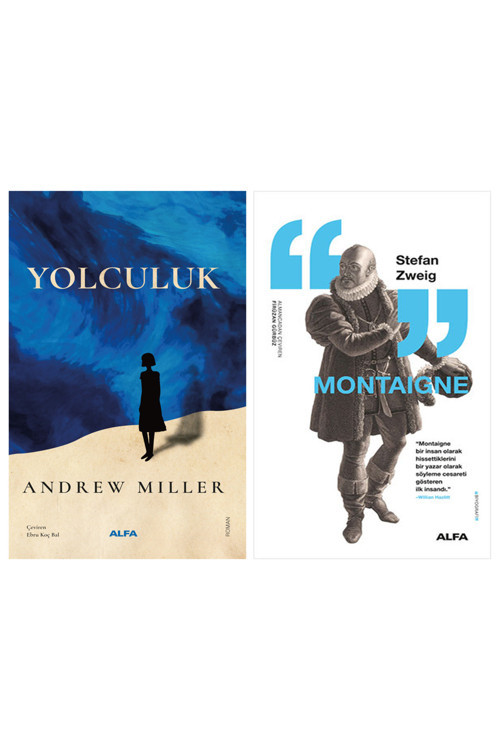 Yolculuk + Montaigne
