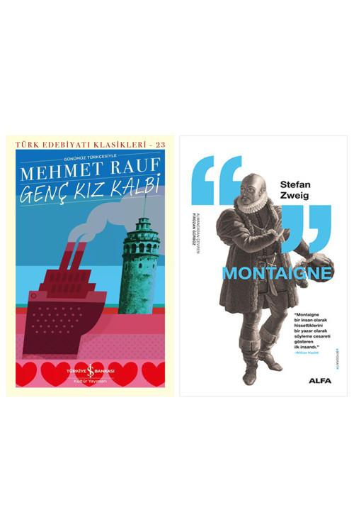 Genç Kız Kalbi + Montaigne
