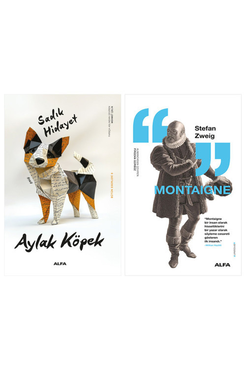 Aylak Köpek + Montaigne