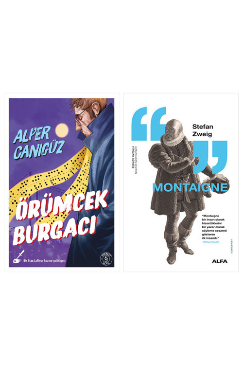 Örümcek Burgacı + Montaigne