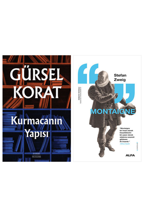 Kurmacanın Yapısı + Montaigne