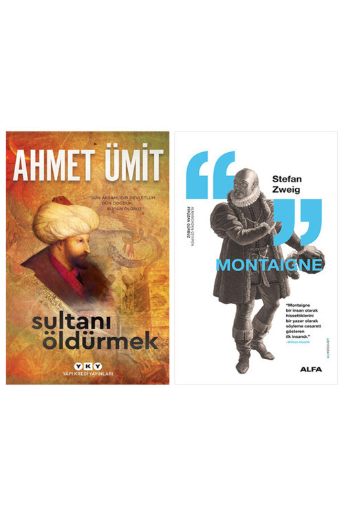 Sultanı Öldürmek + Montaigne