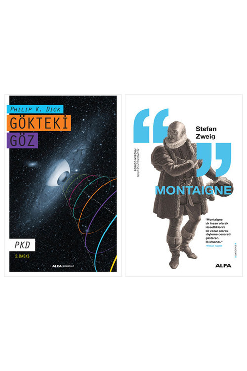 Gökteki Göz + Montaigne