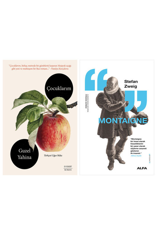 Çocuklarım + Montaigne