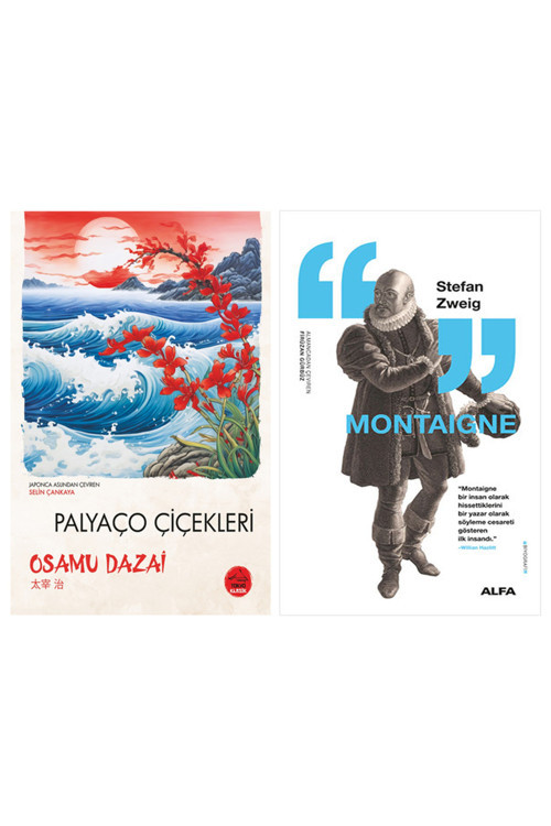 Palyaço Çiçeklerı + Montaigne