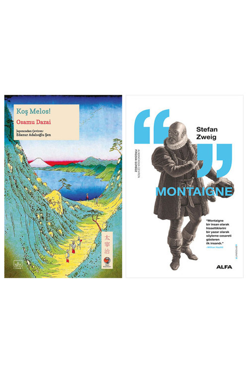 Koş Melos! + Montaigne