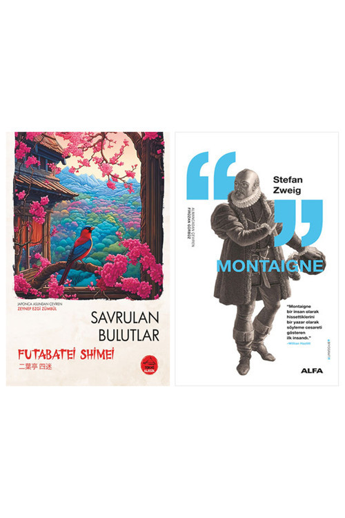 Savrulan Bulutlar + Montaigne