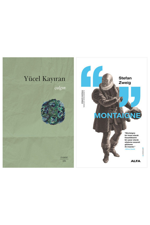 Çalgın + Montaigne