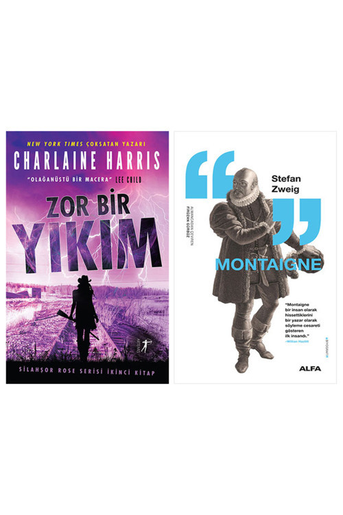 Zor Bir Yıkım + Montaigne