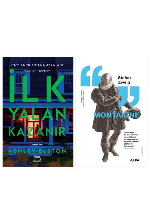 İlk Yalan Kazanır + Montaigne
