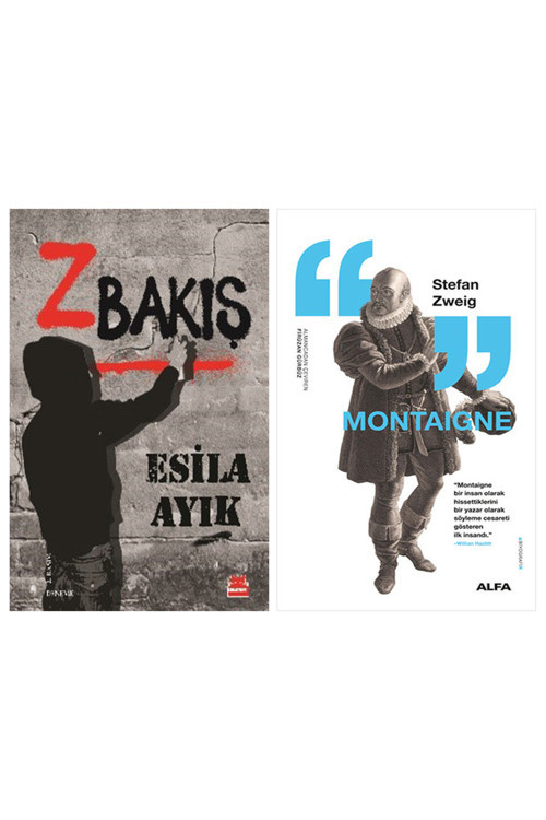 Z Bakış + Montaigne
