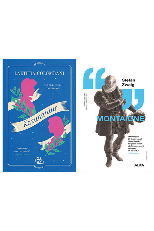 Kazananlar + Montaigne