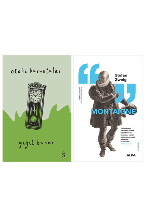 Öteki Kuruntular + Montaigne
