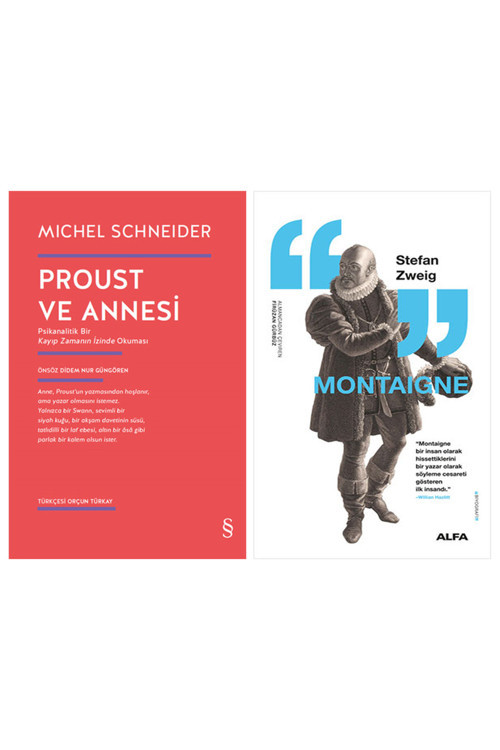 Proust Ve Annesi + Montaigne