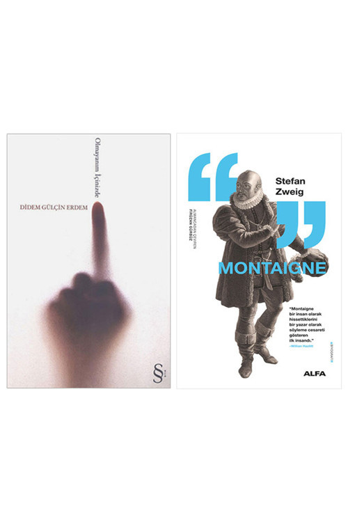 Olmayanım İçinizde + Montaigne
