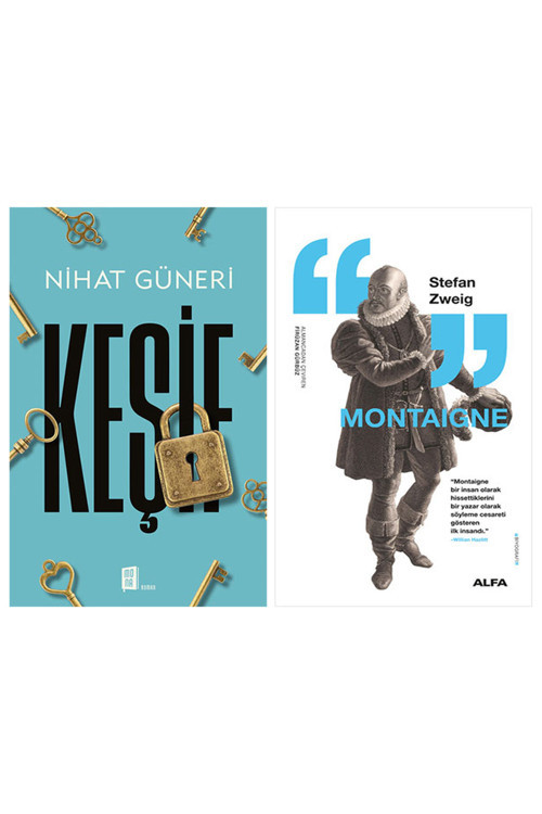 Keşif + Montaigne