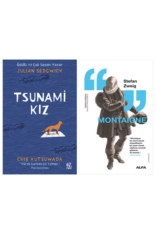 Tsunami Kız + Montaigne