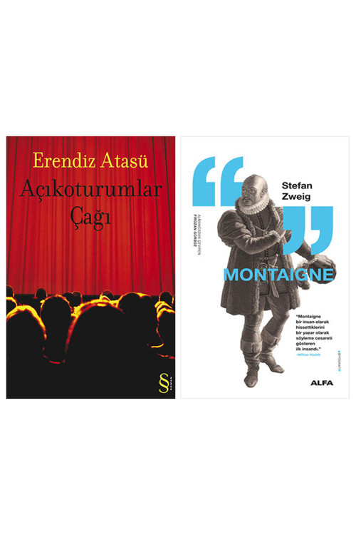 Açıkoturumlar Çağı + Montaigne