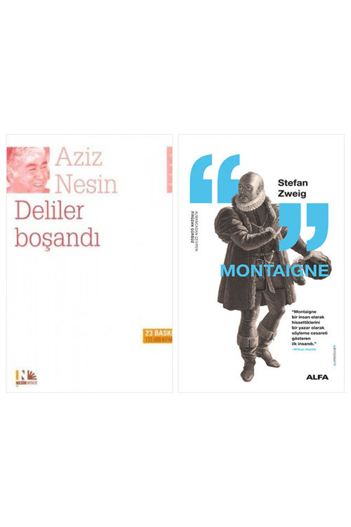 Deliler Boşandı + Montaigne