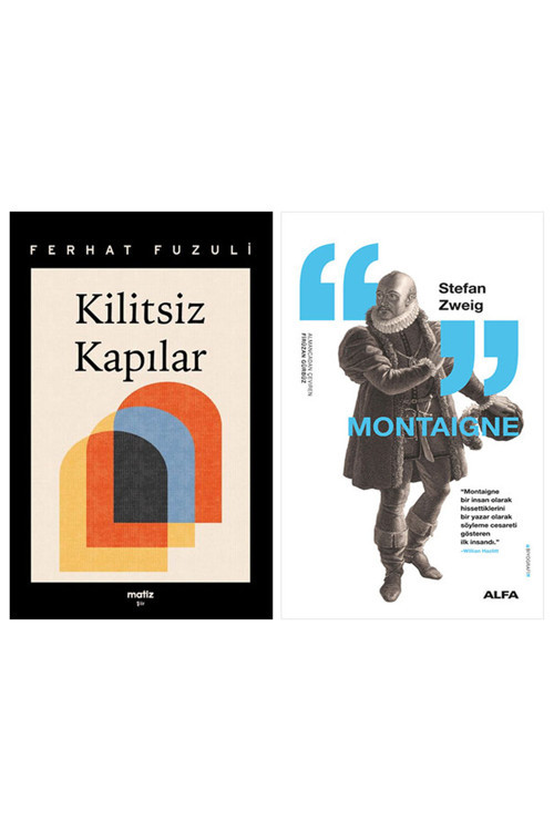 Kilitsiz Kapılar + Montaigne