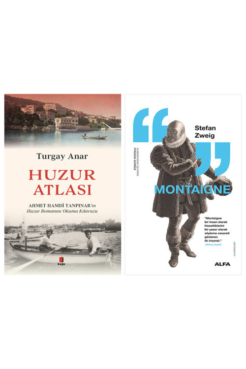 Huzur Atlası + Montaigne