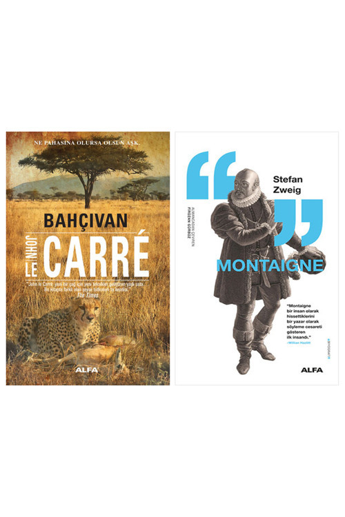 Bahçıvan + Montaigne