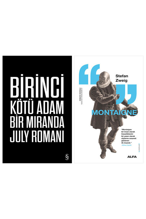 Birinci Kötü Adam + Montaigne