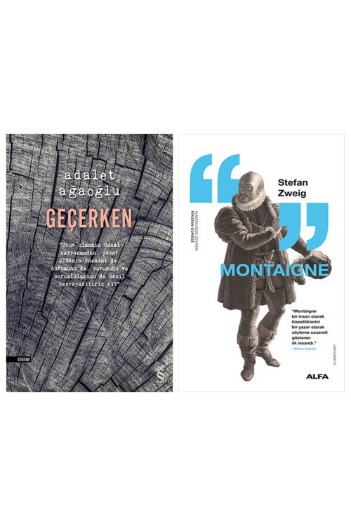 Geçerken + Montaigne