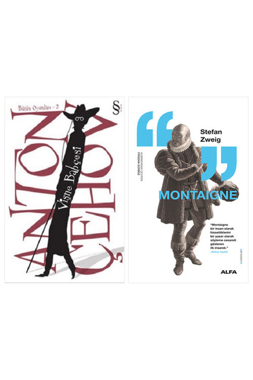 Vişne Bahçesi + Montaigne