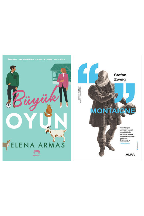 Büyük Oyun + Montaigne
