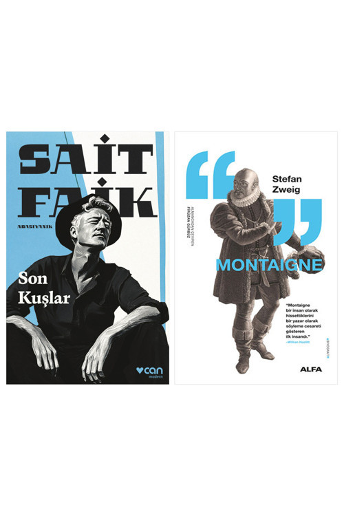 Son Kuşlar + Montaigne