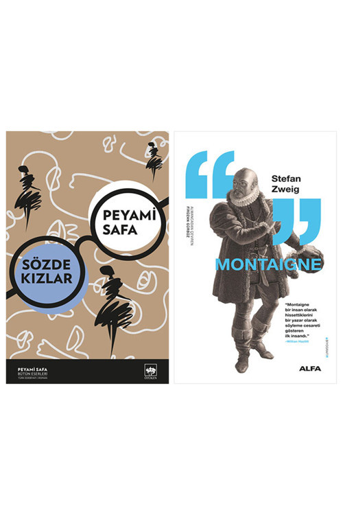 Sözde Kızlar + Montaigne