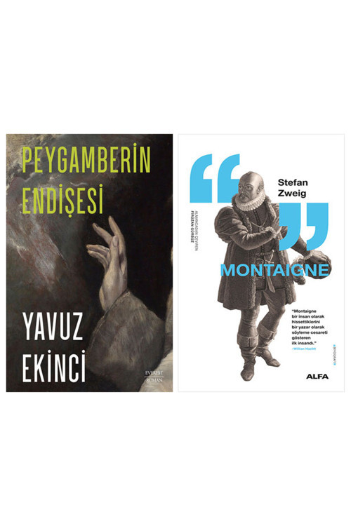 Peygamberin Endişesi + Montaigne
