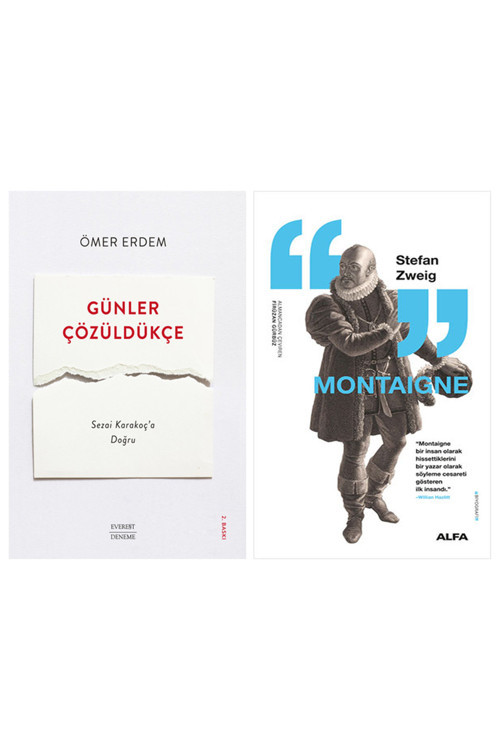 Günler Çözüldükçe + Montaigne