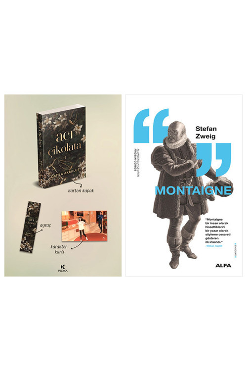 Acı Çikolata - 1 + Montaigne