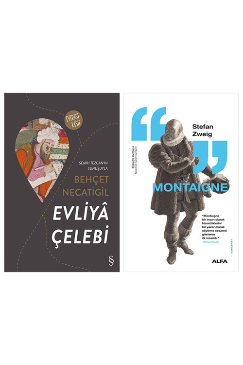 Evliya Çelebi + Montaigne