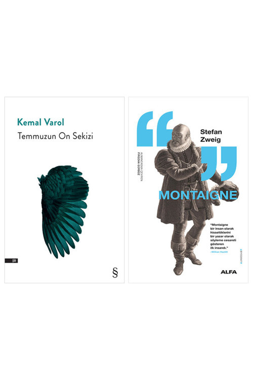 Temmuzun On Sekizi + Montaigne