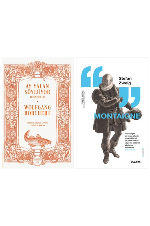 Ay Yalan Söylüyor + Montaigne