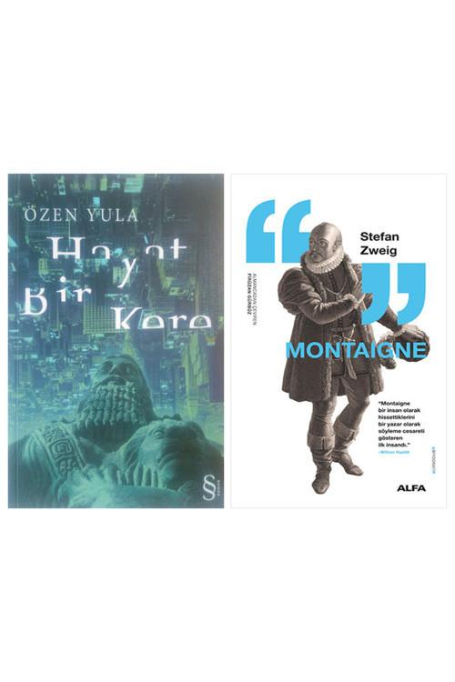 Hayat Bir Kere + Montaigne