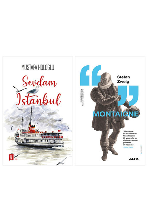 Sevdam İstanbul + Montaigne