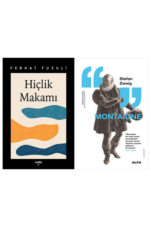 Hiçlik Makamı + Montaigne