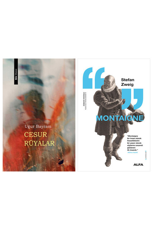 Cesur Rüyalar + Montaigne