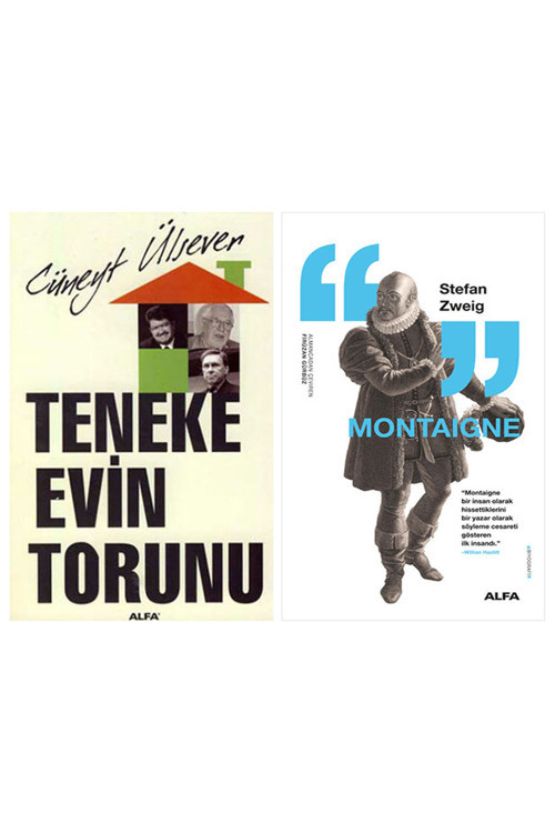 Teneke Evin Torunu + Montaigne