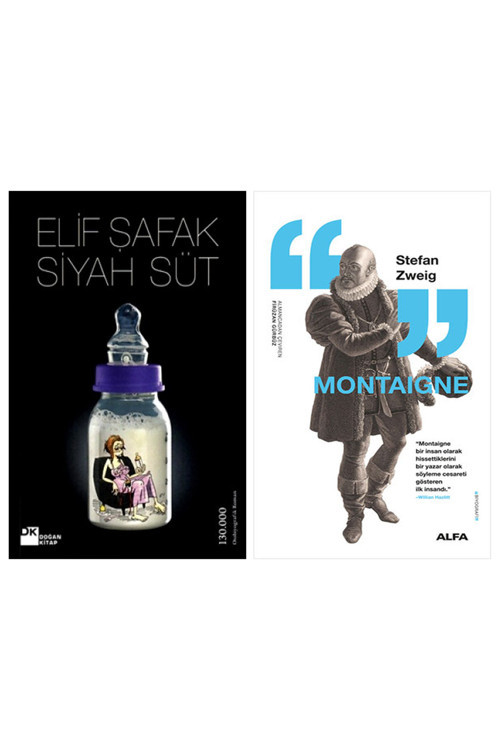 Siyah Süt + Montaigne