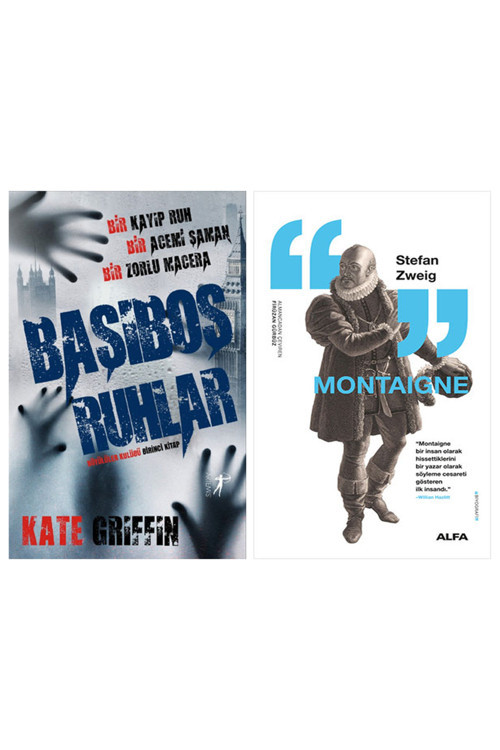 Başıboş Ruhlar + Montaigne