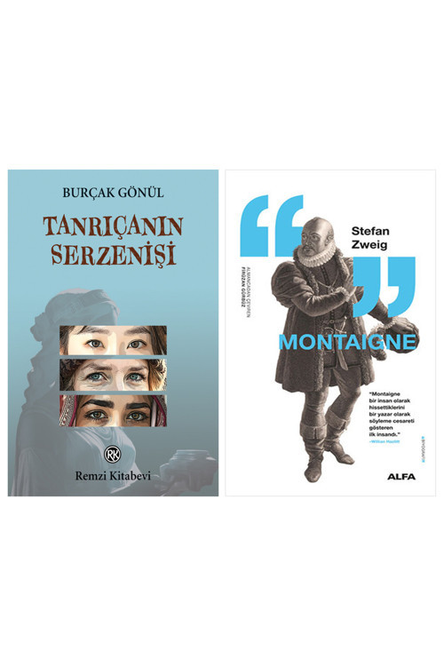 Tanrıçanın Serzenişi + Montaigne