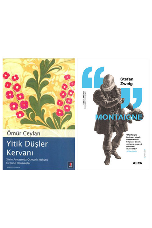 Yitik Düşler Kervanı + Montaigne